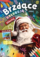 Brzdące kolorują Mikołaj (naklejki świecące w,