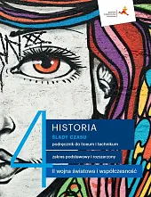 Ślady czasu Historia 4 Podręcznik Zakres podstawowy i rozszerzpny II wojna światowa i współczesność