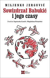 Sowizdrzał Babukić i jego czasy