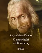 O spowiedzi wielkanocnejMaria Vianney Jan