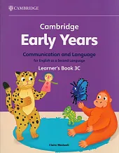 Cambridge Early Years Communication and Language for English as a Second Language Learner's Book 3C