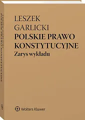 Polskie prawo konstytucyjne. Zarys wykładu