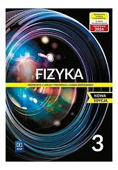 Fizyka 3 Podręcznik Zakres rozszerzonyMaria Fiałkowska Fizyka 3 Podręcznik Zakres rozszerzonyMaria Fiałkowska