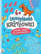 Łamigłówki i krzyżówki. Ciekawe zadania dla,Beata Karlik