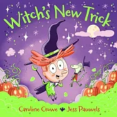 Witch’s New TrickCaroline Crowe