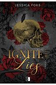 Ignite the Lies Ignite the Lies
