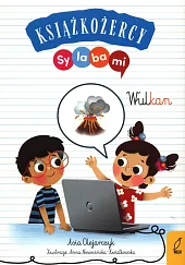 Książkożercy Sylabami Wulkan Tom 2Joanna Olejarczyk Książkożercy Sylabami Wulkan Tom 2Joanna Olejarczyk