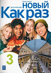 Nowyj Kak raz 3 Zeszyt ćwiczeń.Olga Tatarchyk Nowyj Kak raz 3 Zeszyt ćwiczeń.Olga Tatarchyk