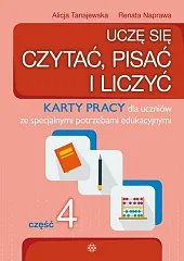 Uczę się czytać, pisać i liczyć.,Alicja Tanajewska