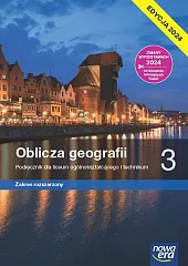 Oblicza geografii 3 Podręcznik Zakres rozszerzony