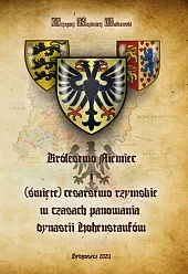 Królestwo Niemiec i (święte) cesarstwo rzymskie Królestwo Niemiec i (święte) cesarstwo rzymskie