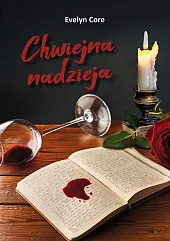 Chwiejna nadziejaEvelyn Core