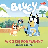 Bluey. W co się pobawimy? Książka,