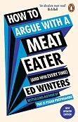 How to Argue With a Meat Eater