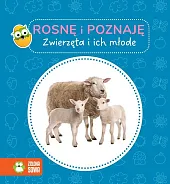 Rosnę i poznaję Zwierzęta i ich młode