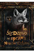 Śledztwo w Sprawie Nadzwyczajnej Śledztwo w Sprawie Nadzwyczajnej