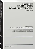 Procedury cywilna, karna, sądowoadministracyjna. Porównanie  Procedury cywilna, karna, sądowoadministracyjna. Porównanie