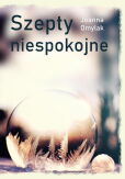 Szepty niespokojne Szepty niespokojne