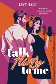 Talk Flirty to Me Talk Flirty to Me