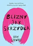Blizny jak skrzydła Blizny jak skrzydła