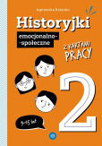 Historyjki emocjonalno-społeczne z kartami pracy 2 Historyjki emocjonalno-społeczne z kartami pracy 2