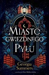 Miasto gwiezdnego pyłuGeorgia Summers