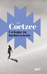 Czekając na barbarzyńcówMaxwell Coetzee John
