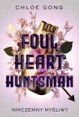 Foul Heart Huntsman Nikczemny myśliwy Foul Heart Huntsman Nikczemny myśliwy
