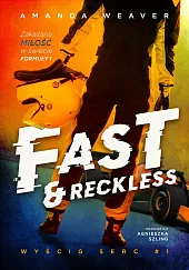 Fast and RecklessAmanda Weaver