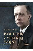 Pamiętnik z Wielkiej Wojny Pamiętnik z Wielkiej Wojny