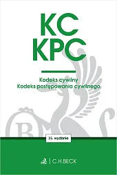 KC. KPC. Kodeks cywilny. Kodeks postępowania cywilnego. Edycja Sędziowska