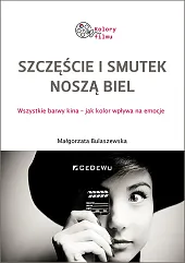 Szczęście i smutek noszą biel.