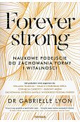 Forever strong. Forever strong.