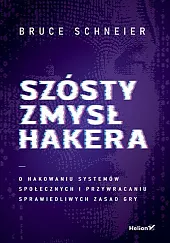 Szósty zmysł hakera.Bruce Schneier