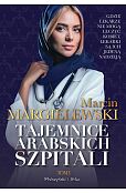 Tajemnice arabskich szpitali. Tom 1