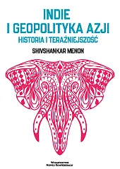Indie i Geopolityka Azji