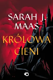 Królowa CieniSarah Maas Królowa CieniSarah Maas