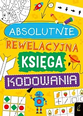 Absolutnie rewelacyjna księga kodowaniaMarta Krzemień-Ojak