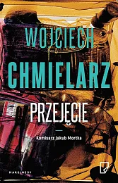 PrzejęcieWojciech Chmielarz