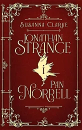 Jonathan Strange i Pan NorrellSusanna Clarke Jonathan Strange i Pan NorrellSusanna Clarke