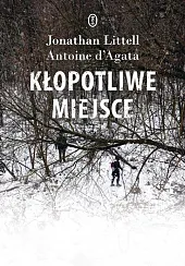 Kłopotliwe miejsceJonathan Littell