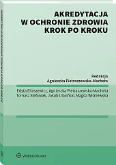 Akredytacja w ochronie zdrowia krok po kroku