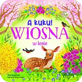 A kuku! Wiosna w lesie