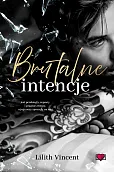 Brutalne intencje.