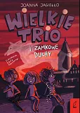 Wielkie Trio i zamkowe duchy Tom 2
