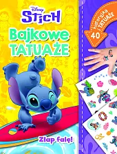 Złap falę! Bajkowe tatuaże. Disney StichMonika Kiersnowska