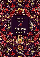 Królowa Margot (elegancka edycja)Aleksander Dumas