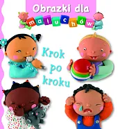 Obrazki dla maluchów. Krok po krokuEmilie Beaumont