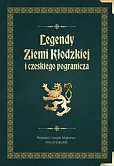 Legendy Ziemi Kłodzkiej i czeskiego pogranicza