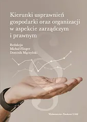 Kierunki usprawnień gospodarki oraz organizacji w,Michał Flieger Kierunki usprawnień gospodarki oraz organizacji w,Michał Flieger